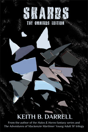 Shards: The Omnibus Edition