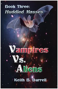 Vampires vs. Aliens, Book Three